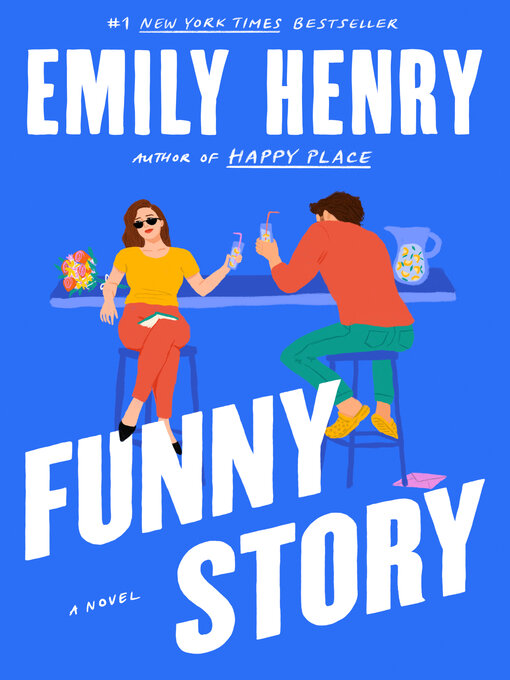 Title details for Funny Story by Emily Henry - Wait list